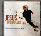 Jesus nachfolgen! - Lieder über das Leben mit Jesus (cap!)