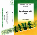 Marcel Malgo : Die verlorenen zwölf Jahre (1.11.2003)