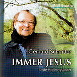 Gerhard Schnitter - Immer Jesus