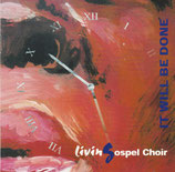 LivinGospel Choir - It Will Be Done