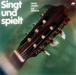 Singt und spielt - neue Lieder zur Gitarre