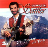 Oswald Sattler - Die Botschaft der Berge