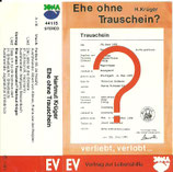 Hartmut Krüger : Ehe ohne Trauschein?