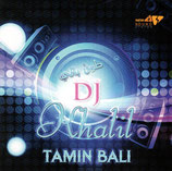 DJ Khalil - Tamin Bali