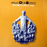 Hallo Don Bosco - Don Boscofest 1984