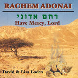 David & Lisa Loden - Rachem Adonai /Have Mercy, Lord