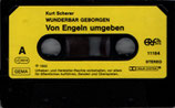 Kurt Scherer : Wunderbar geborgen - Von Engeln umgeben / Den Engeln befohlen (ERF)