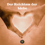 Der Reichtum der Liebe (11 christl.Männerquartette)