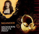 NEANDER : Modern Meets Past