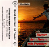 Wim Malgo : Dienet dem Herrn mit Freuden (12766)