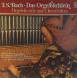 Der Chor der Kirchenmusikschule Regensburg - J.S.Bach ; Das Orgelbüchlein (Orgelchoräle und Choralsätze)