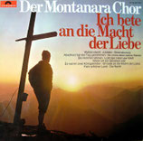 Der Montanara Chor - Ich bete an die Macht der Liebe