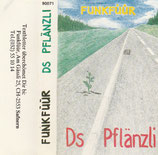 FUNKFÜÜR - Ds Pflänzli