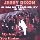 Chicago Community Choir - We Give You Praise