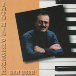 Dan Burr - Into His Presence