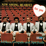 NEW SWING QUARTET - Jubilees, Gospels und Spirituals