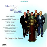 The Haven Of Rest Quartet - Glory To His Name