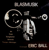 Blasmusik der Freien Evangelischen Gemeinde Thayngen-Wilchingen (Gastdirigent Eric Ball)