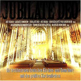 JUBILATE DEO - Die berühmtesten deutschen Kirchen-und Domchöre mit den grössten Kirchenliedern (2-CD)