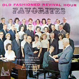 Old Fashioned Revival Hour Choir - Favorites