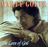 Marty Goetz - The Love Of God