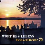 Wort des Lebens Freizeitlieder III - Freizeitlieder 75