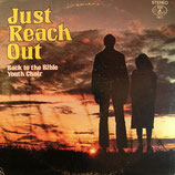 Back to the Bible Youth Choir - Just Reach Out