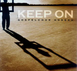 Gospelchor Gossau - Keep On