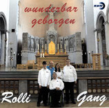 Rolli Gang - wunderbar geborgen