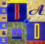 Praise Band 4 - Let The Walls Fall Down