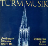 Freiburger Münsterbläser, Salzburger Turmbläser - Turm Musik
