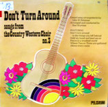 The Country Western Choir no.3 - Don't Turn Around (John W.Peterson / Don Wyrtzen)