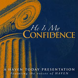 HAVEN - He Is My Confidence