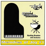 Melodies of Joy No.1 - Harding Braaten with Orchestra (Janz Team)