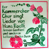 Kammerchor Chur - Lieder von Hans Roelli, Armon Cantieni u.a.