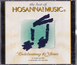 The Best of HOSANNA! MUSIC - Celebrating 10 Years - 2 Album Set 2 Hour of Music