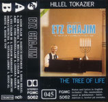 Hillel Tokazier - Etz Chajim