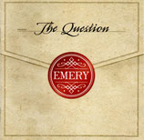 EMERY - The Question