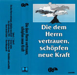 ERF : Die dem Herrn vertrauen, schöpfen neue Kraft