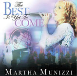 Martha Munizzi - The Best Is Yet To Come
