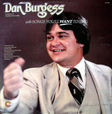 The Dan Burgess Singers & Orchestra with Songs You'll Want To Sing