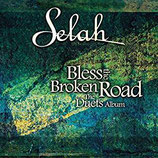 Selah : Bless The Broken Road - The Duets Album