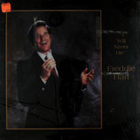 Freddie Hart - I Will Never Die