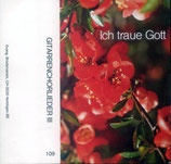 Ich traue Gott (Gitarrenlieder III)