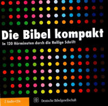 Die Bibel kompakt in 120 Hörminuten durch die Heilige Schrift - Deutsche Bibelgesellschaft (2 Audio-CDs)
