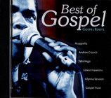 Best of Gospel GOSPEL ROOTS (Andraé Crouch, Tata Vega, Acapella, Edwin Hawkins, Glynna Session, Gospel Train)