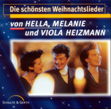 Hella, Melanie und Viola Heizmann - Die schönsten Weihnachtslieder