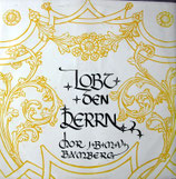 Chor J.B.M.V. Bamberg - Lobe den Herrn