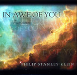 Philip Stanley Klein - In Awe Of You