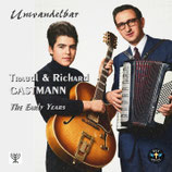 Traudl & Richard Gastmann - Unwandelbar (The early Years)